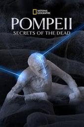 Pompeii: Secrets of the Dead