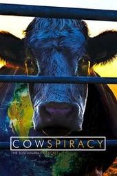 Cowspiracy: The Sustainability Secret