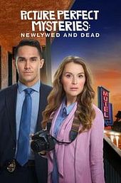 Picture Perfect Mysteries: Newlywed and Dead
