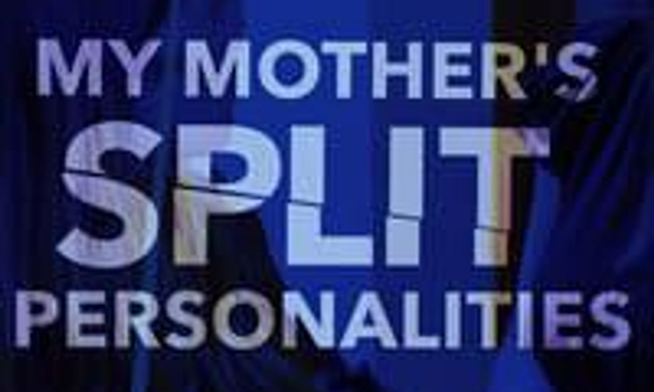 header image for My Mother's Split Personalities