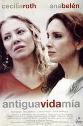 Antigua vida mía