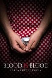 Blood Is Blood