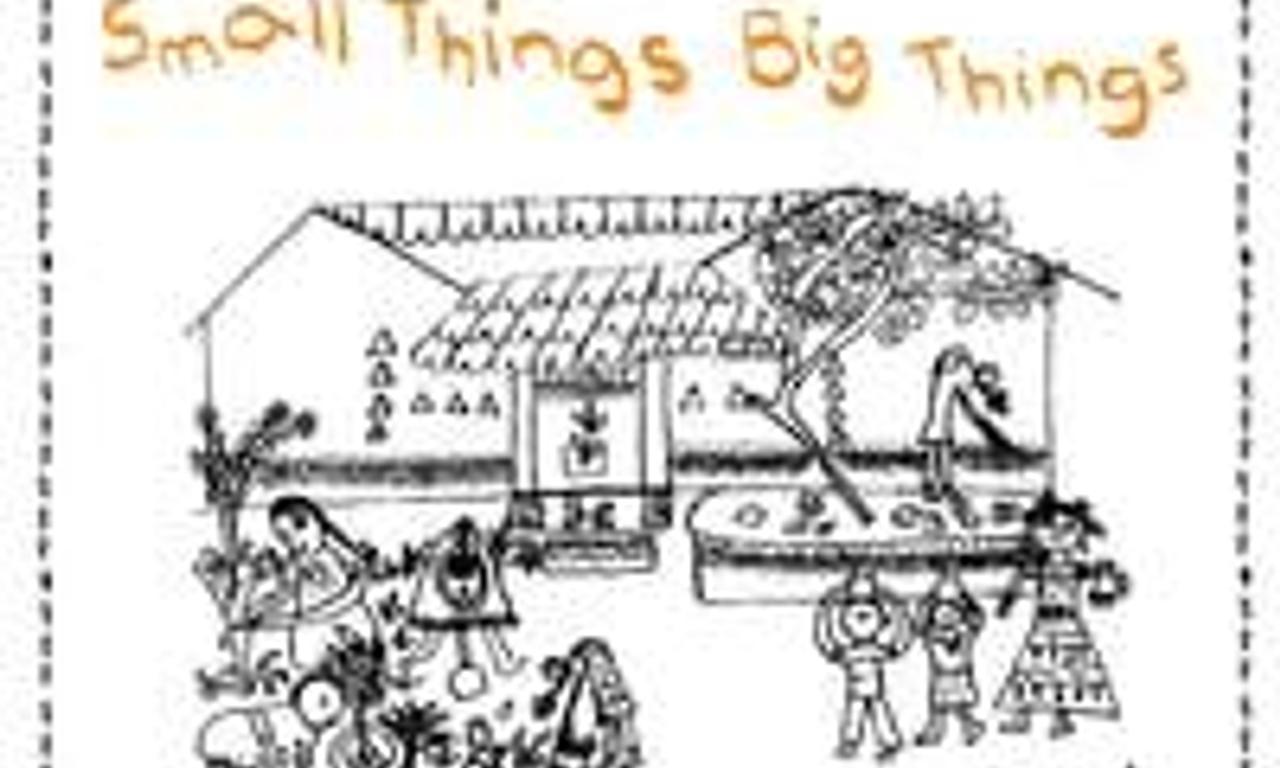 header image for Small Things Big Things