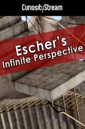 Escher's Infinite Perspective