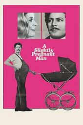 A Slightly Pregnant Man