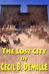 The Lost City of Cecil B. DeMille