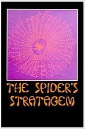 The Spider's Stratagem