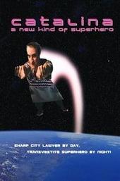 Catalina: A New Kind of Superhero