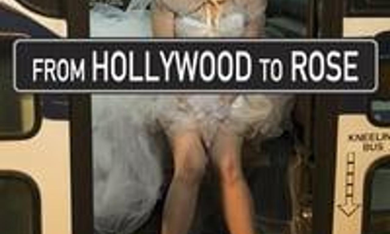 header image for From Hollywood to Rose