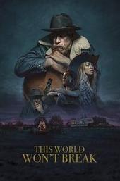 This World Won't Break