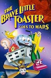 The Brave Little Toaster Goes to Mars