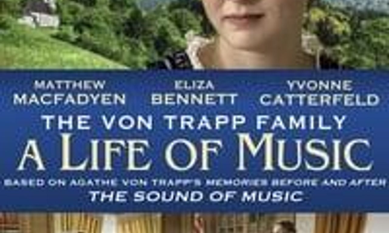 The von Trapp Family A Life of Music Where to