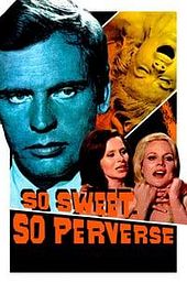 So Sweet... So Perverse