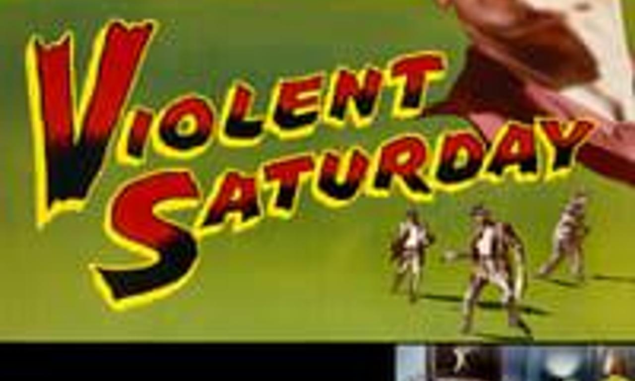 header image for Violent Saturday