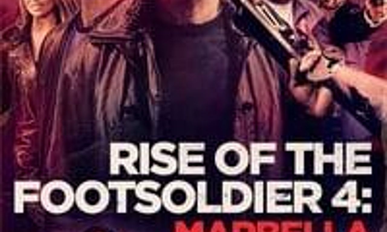 header image for Rise of the Footsoldier 4: Marbella