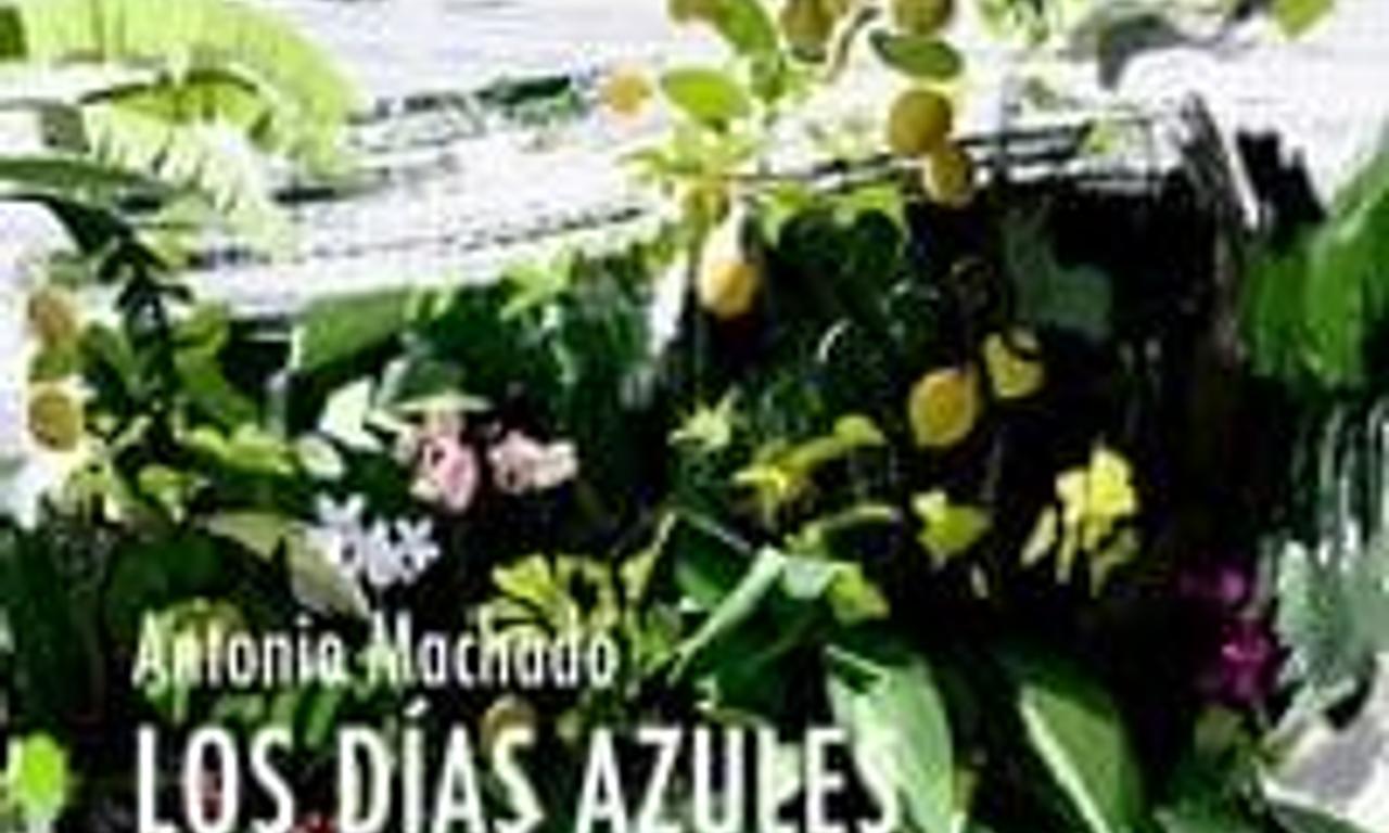 header image for Antonio Machado: los días azules