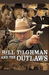 Bill Tilghman and the Outlaws