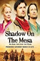 Shadow on the Mesa
