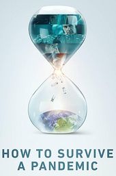 How to Survive a Pandemic