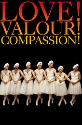 Love! Valour! Compassion!