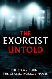 The Exorcist Untold
