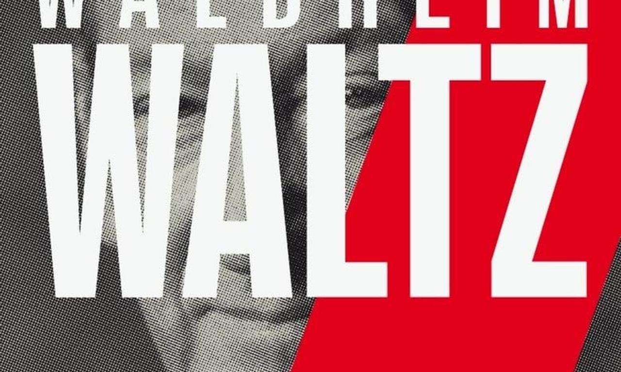 The Waldheim Waltz Where to Watch and Stream Online Entertainment.ie