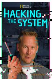 Hacking the System