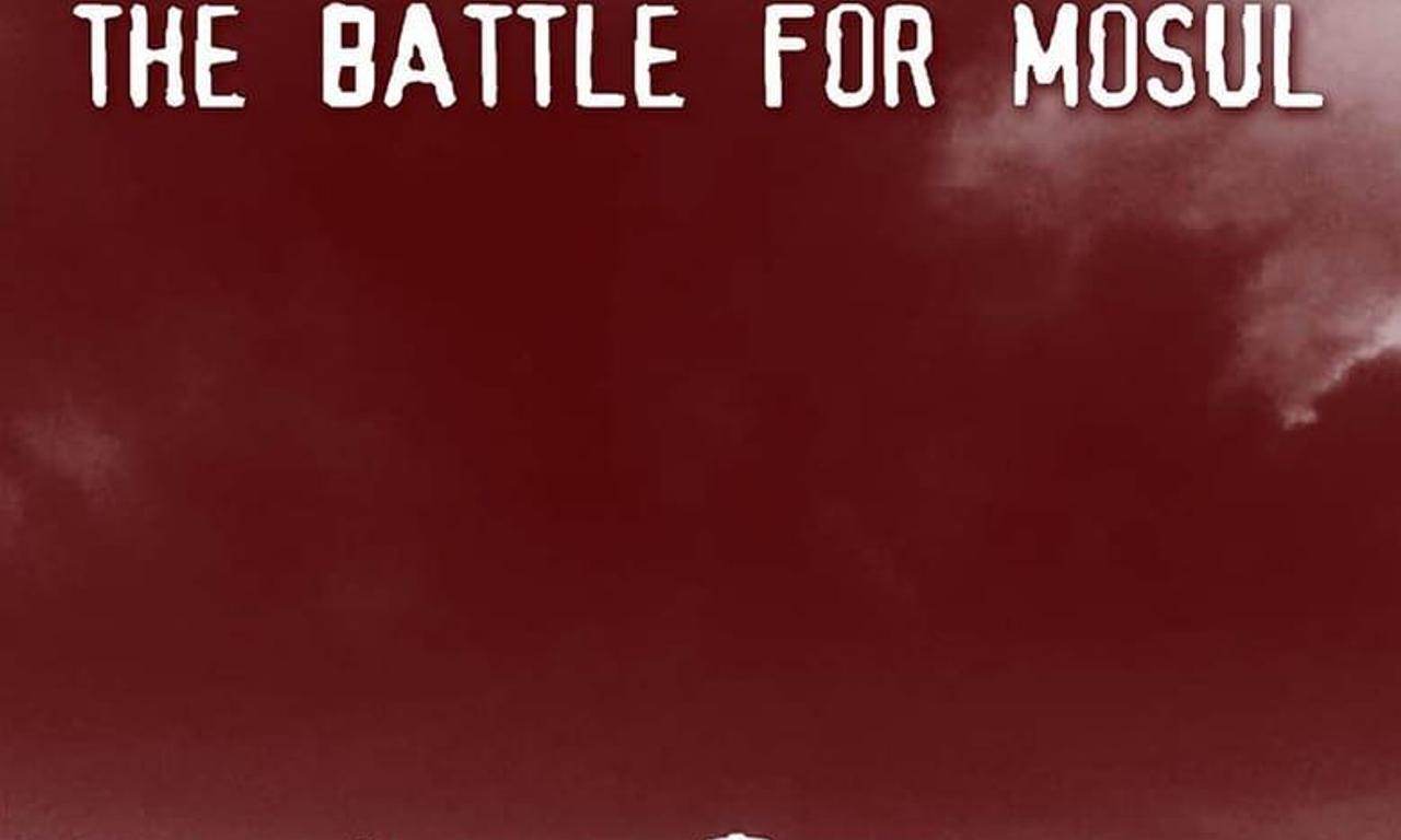 header image for Highway to Hell: The Battle of Mosul