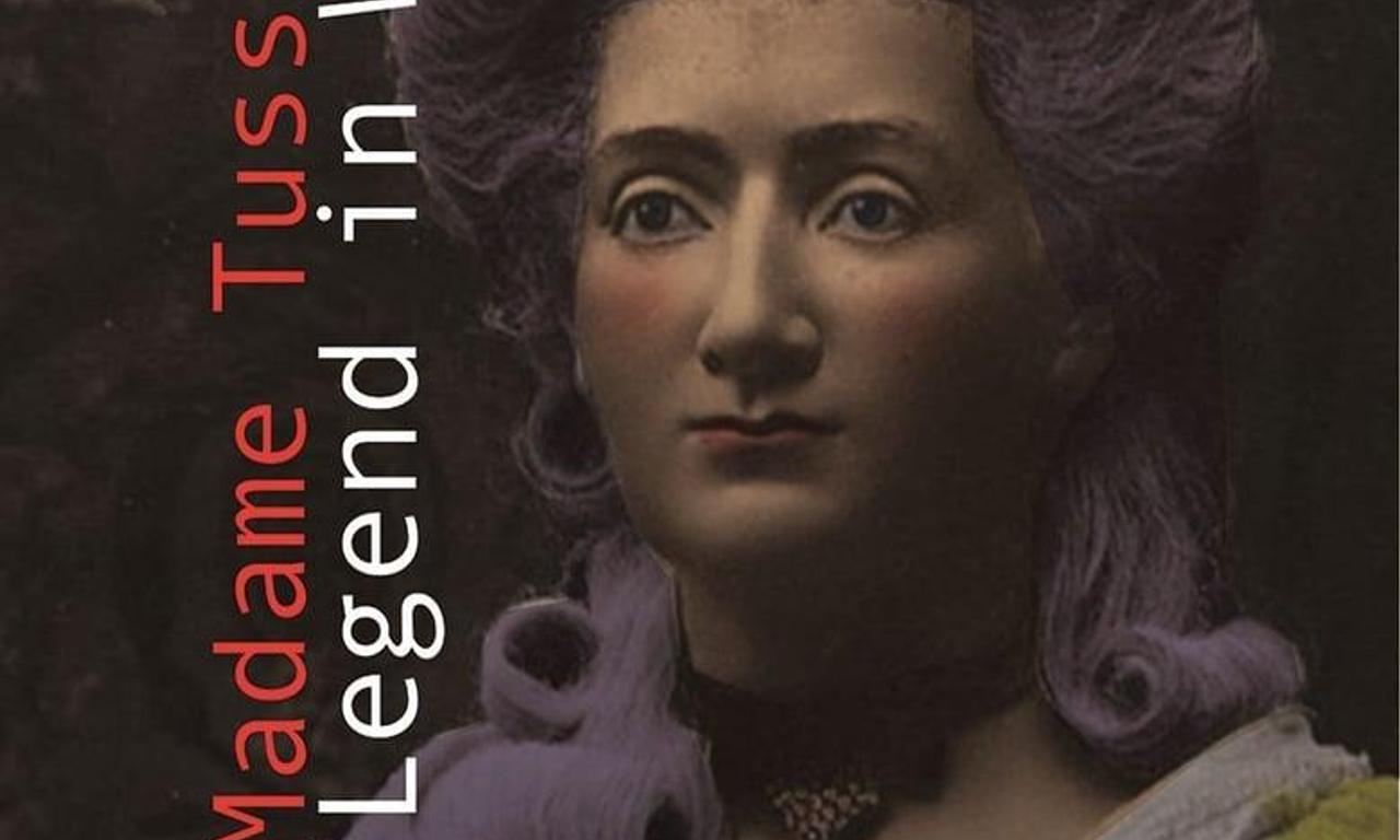 header image for Madame Tussaud:  A Legend in Wax