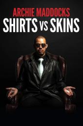 Archie Maddocks: Shirts vs Skins