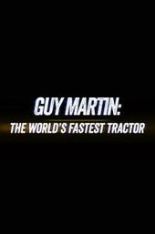 Guy Martin: World's Fastest Tractor