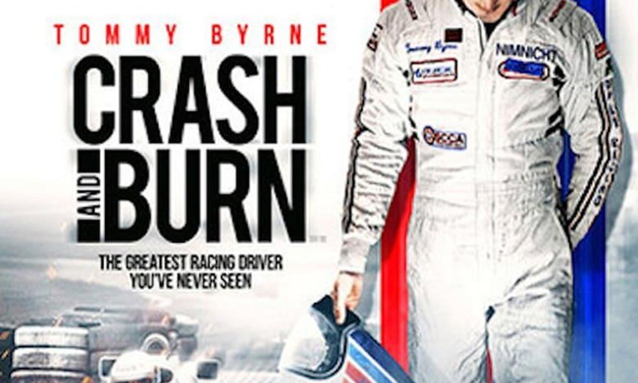 Crash and Burn Where to Watch and Stream Online Entertainment.ie