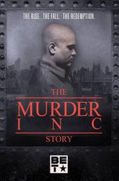 The Murder Inc Story