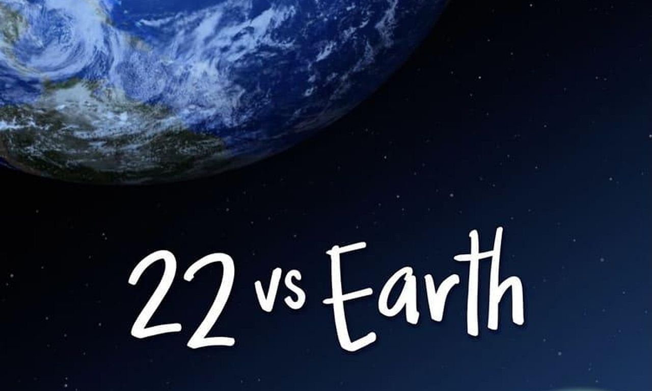 header image for 22 vs. Earth