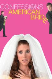 Confessions of an American Bride