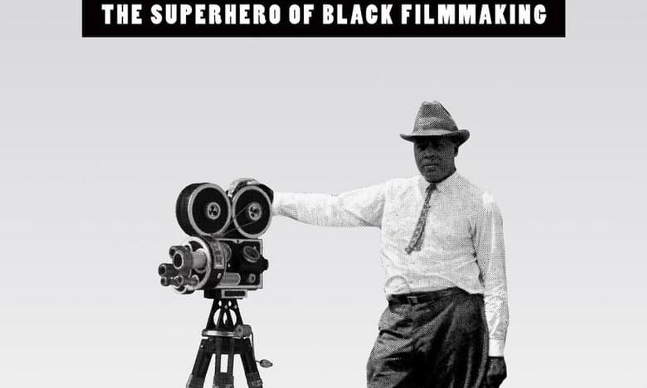 header image for Oscar Micheaux - The Superhero of Black Filmmaking