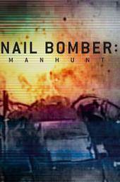 Nail Bomber: Manhunt