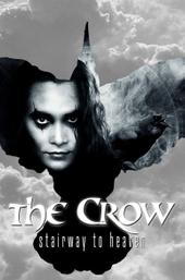 The Crow: Stairway to Heaven