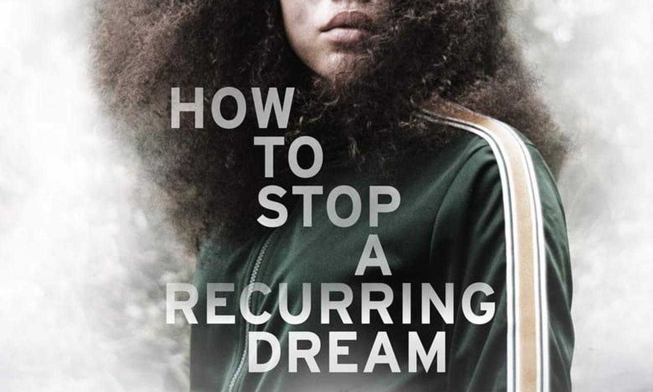 how-to-stop-a-recurring-dream-where-to-watch-and-stream-online