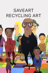 Saveart: Recycling Art
