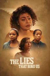 The Lies That Bind Us