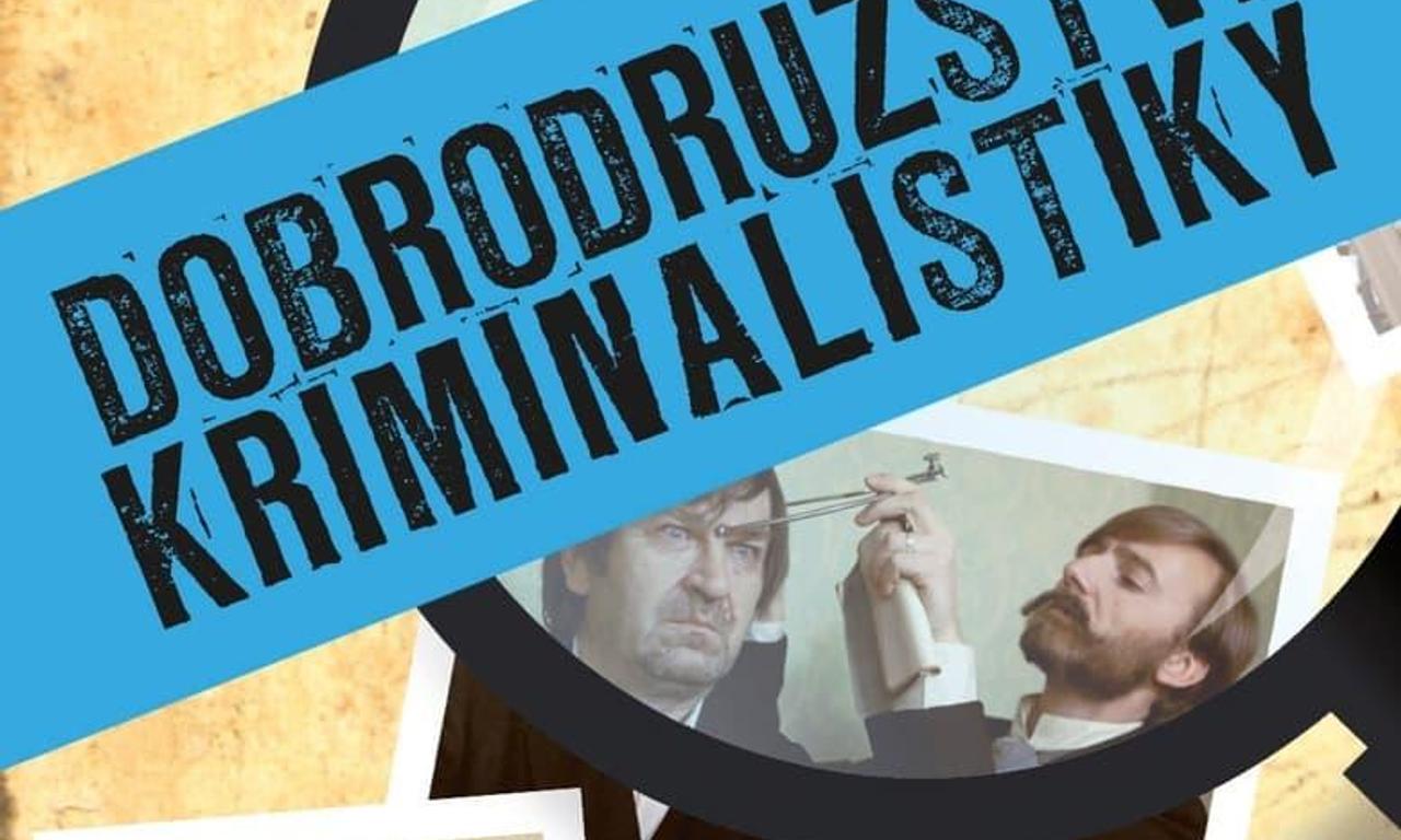 header image for Dobrodružství kriminalistiky