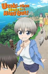 Uzaki-chan Wants to Hang Out!