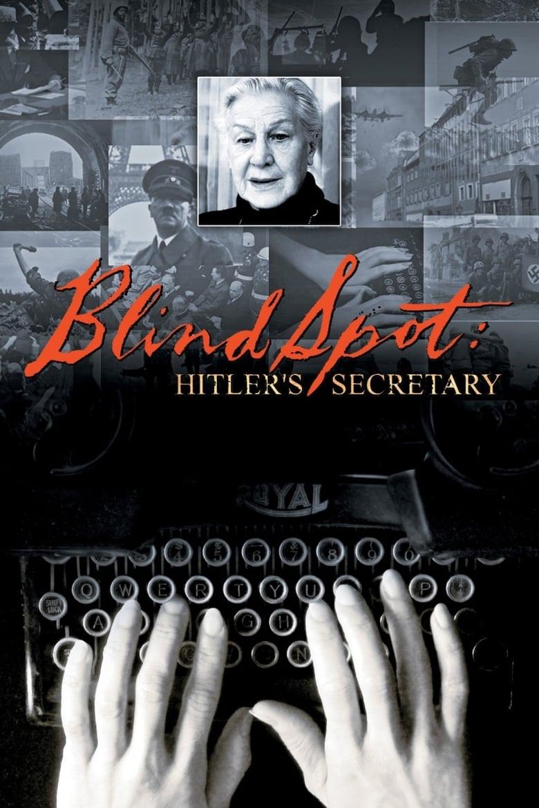 Blind Spot: Hitler's Secretary - Where to Watch and Stream