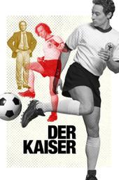 Der Kaiser