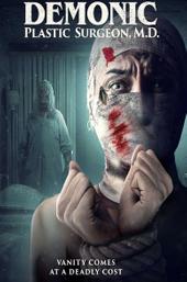 Demonic Plastic Surgeon, M D