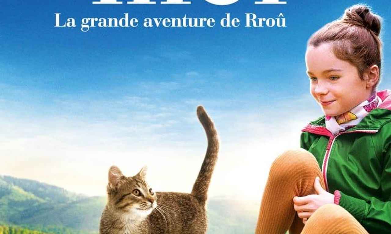 Mon chat et moi, la grande aventure de Rroû - Where to Watch and Stream ...