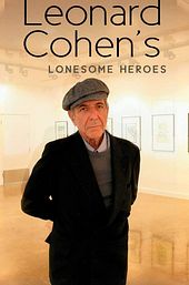 Leonard Cohen's Lonesome Heroes