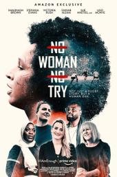 No Woman No Try