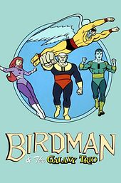 Birdman and the Galaxy Trio